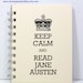 Author Journal Notebook Sketch Book Diary - Keep Calm and Read Jane Austen - Ivory