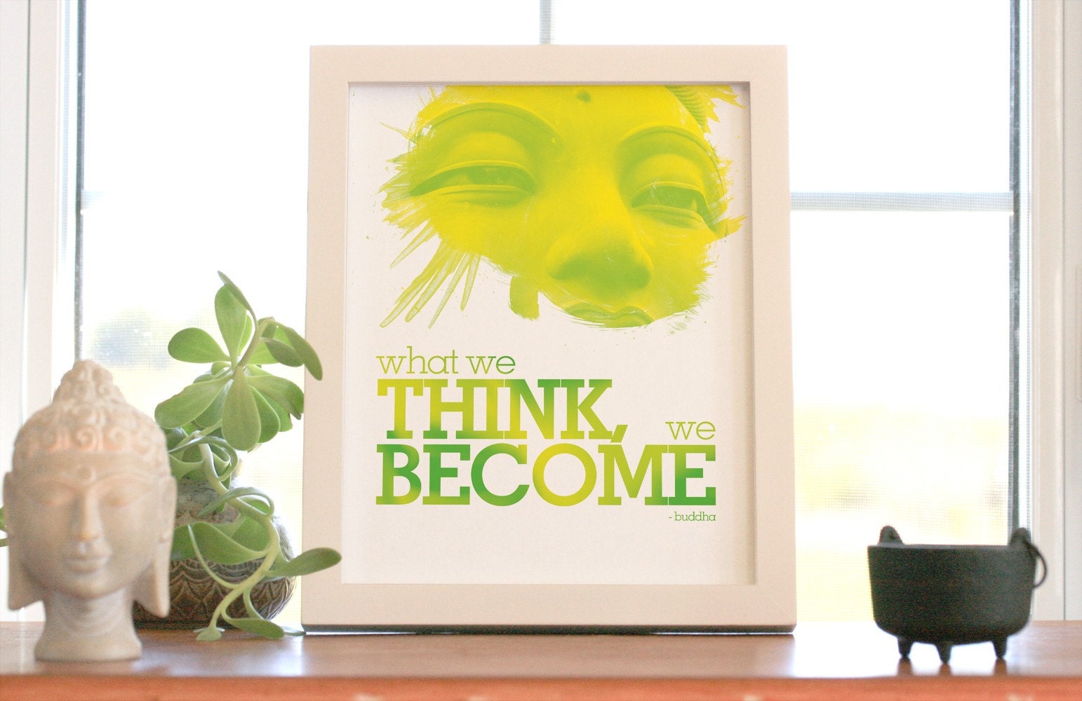 What we think, we become (green version) - 8x10 Art Print