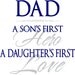 Quote-Dad a son's first hero a daughter's first love-special buy any 2 quotes and get a 3rd quote free of equal or lesser value