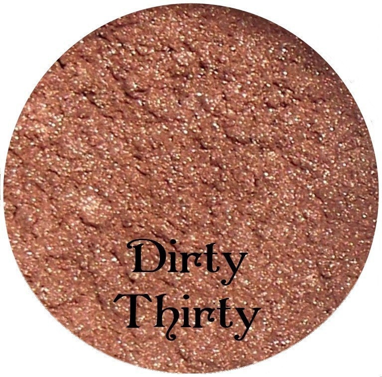 Neutral Brown Eyeshadow  DIRTY THIRTY 3 gram jar Mineral Makeup