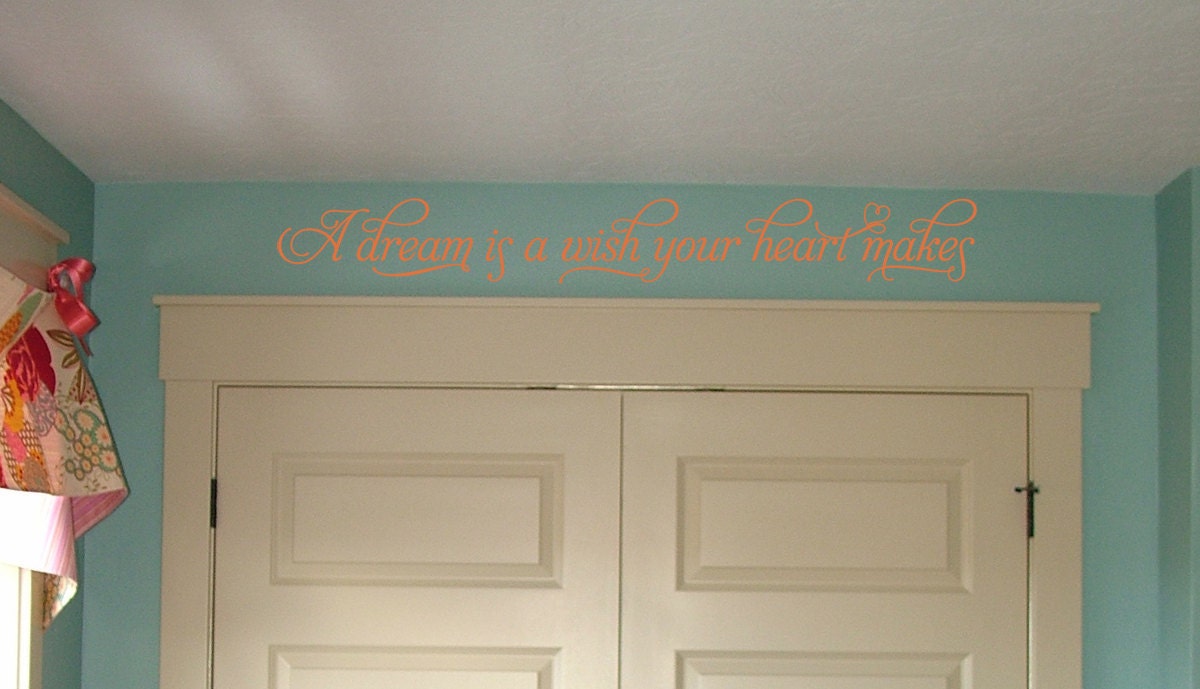 A Dream Is a Wish Your Heart Makes...Cinderella Vinyl Wall Decal Art Sticker Words