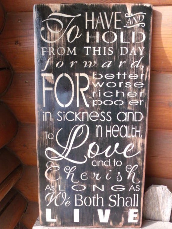 To Have and To Hold  Topography Art, Wedding, Anniversary, Wood Sign