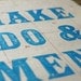 Letterpress Make Do and Mend Limited Edition Print Blue
