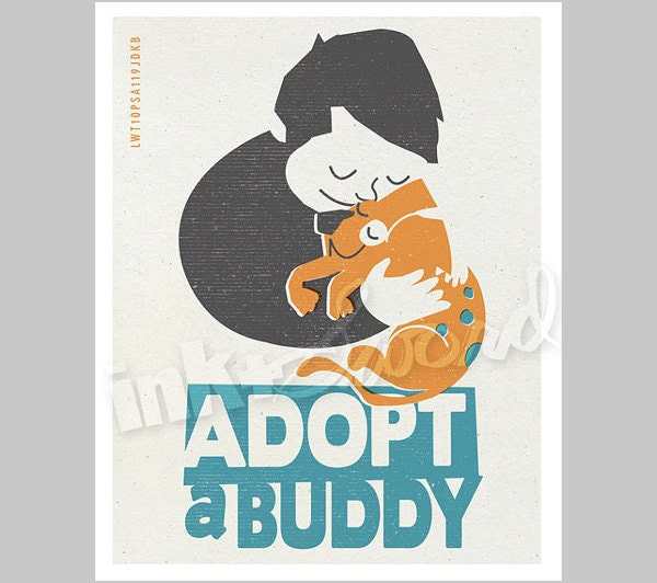 Original Illustration - Adopt a Buddy - Animal Care Poster - 8x10 Print