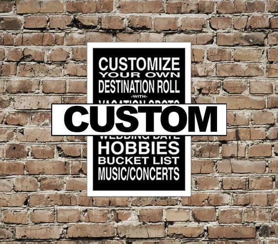 Custom Bus Roll Poster / Subway Scroll / Tram Banner 12in x  18in