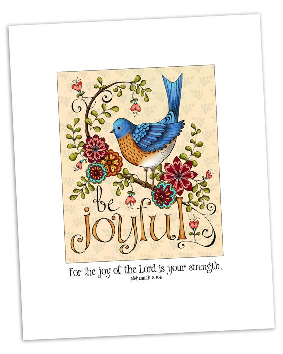 Be Joyful Scripture Art Print