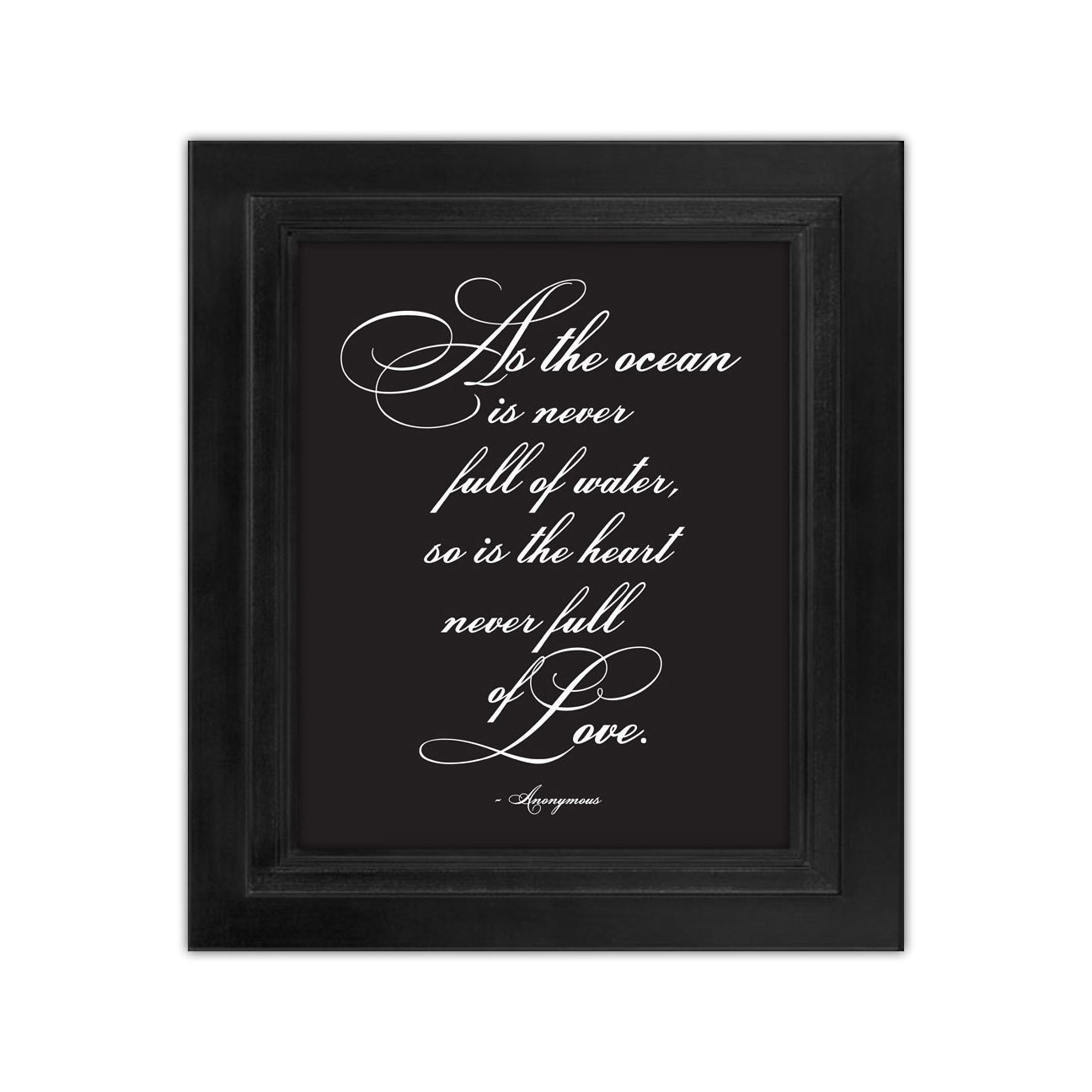 Love Quote Art Print. As the ocean is never full of water so is the heart never full of love.