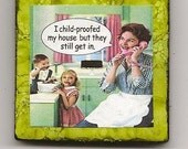 2x2 Ceramic Tile Refrigerator Magnet - Child Proof House - humor