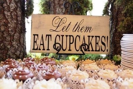 Weddings, Wedding Receptions, Parties, Events or Decoration.  Let Them Eat Cupcakes, Rustic, 1-sided. Fall, Thanksgiving or Autumn Sign.