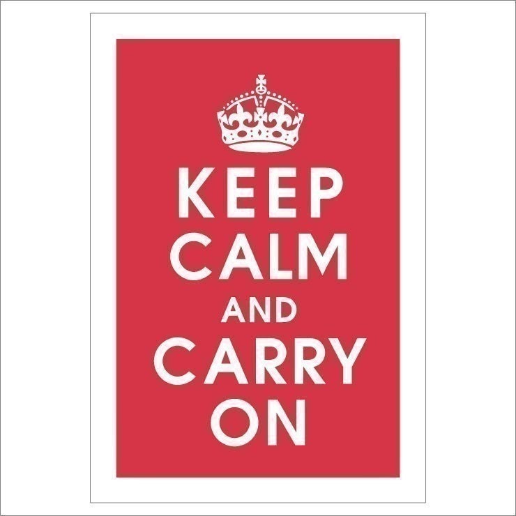 Keep Calm and Carry On, 13x19 Poster (BURBERRY RED ) Purchase 3 and get 1 FREE