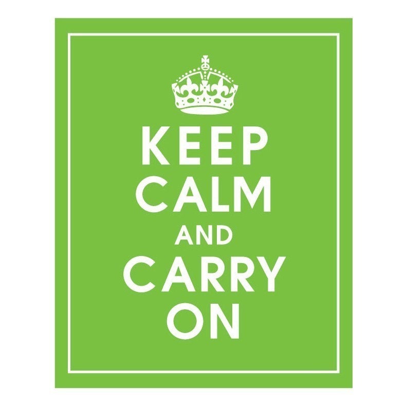 Keep Calm and Carry On, 8x10 Print (GRASS GREEN) Vintage Inspired (Buy 3 get 1 FREE)