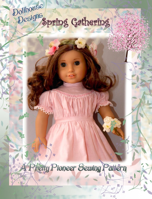 Spring Gathering - Pretty Pioneer Pattern- for American Girl 18" Dolls Dollhouse Designs DIGITAL DOWNLOAD