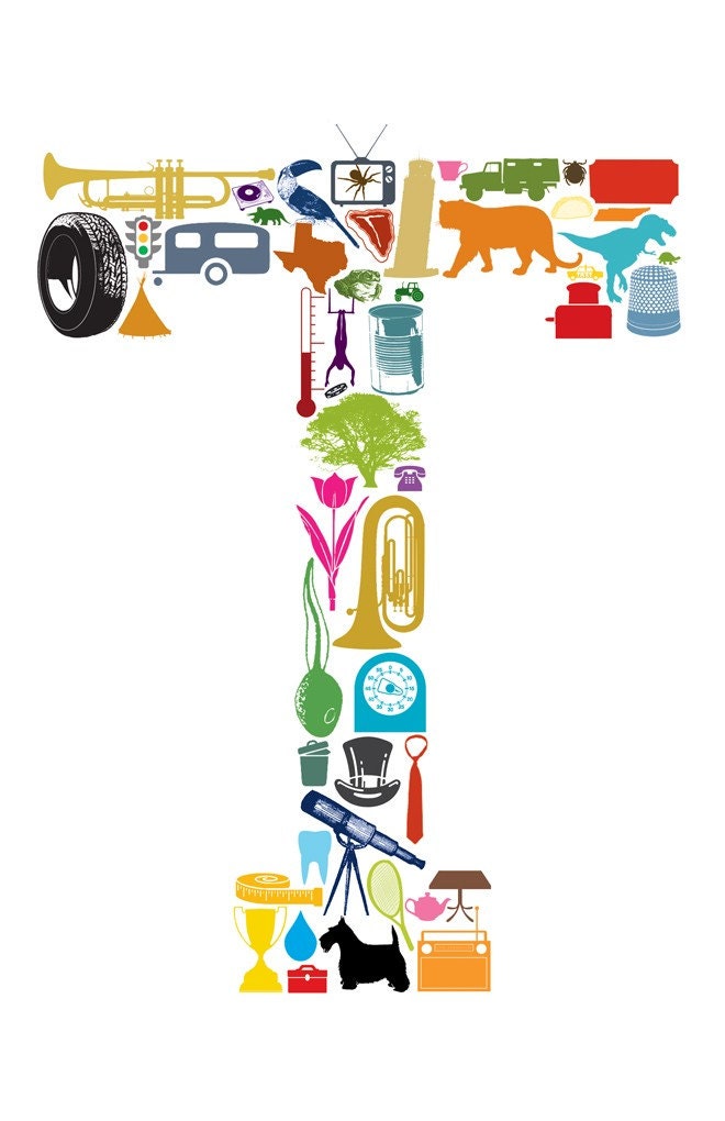 T is for... (11 x 17 Letter T Poster)