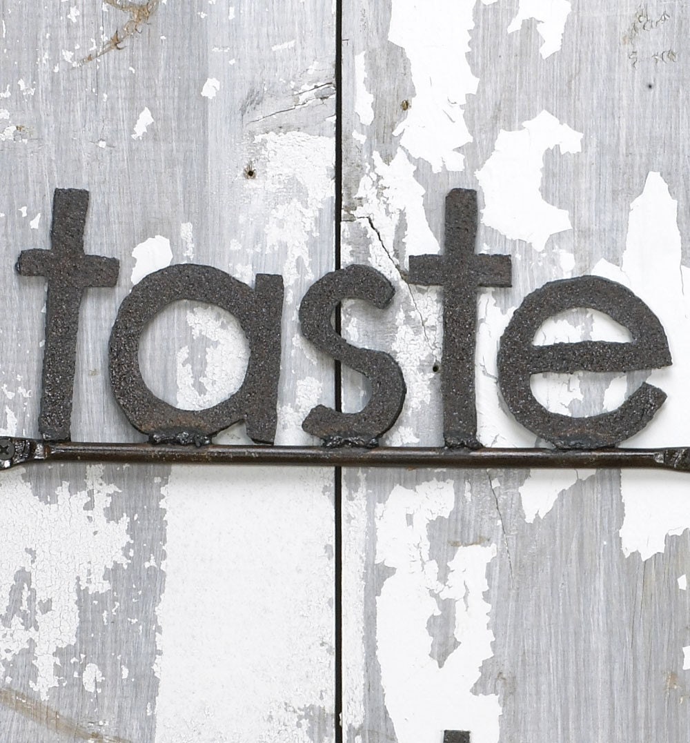 TASTE Word Sign Handmade Reclaimed Farm Steel