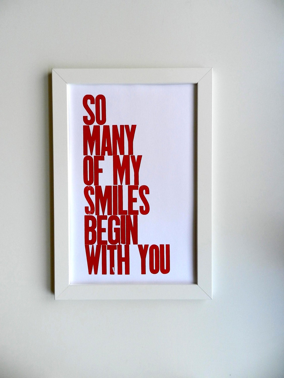 Red and White, Children's Wall Art Decor, Baby Nursery Art Poster, So Many of My Smiles Begin with You Letterpress Typography Print 11 x 17