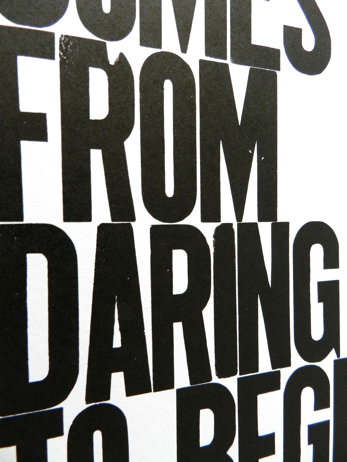 New Year's Poster, Black and White Motivational Letterpress Typography Print, All Glory Comes from Daring to Begin, Inspirational Wall Decor