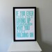 Motivational Art, Inspirational Art, If You Ever Feel like Giving Up Remember Why You Kept Holding On, Letterpress Typography Poster, Aqua