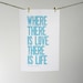 Poster, Wedding Sign, Robin's Egg Blue Letterpress Print, Where There Is Love There is Life, Gandhi Quote