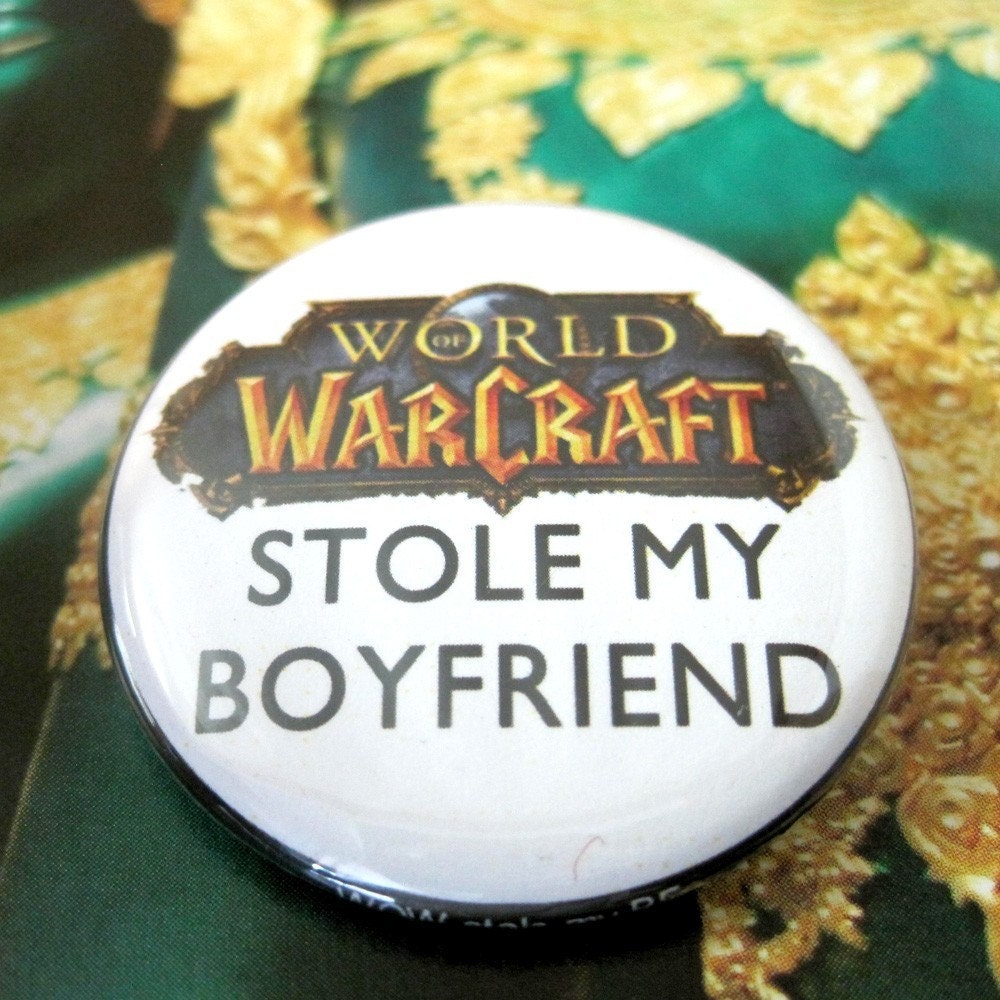 Photo Pinback button (WOW stole my boyfriend) 1 1/2 inches (38mm)