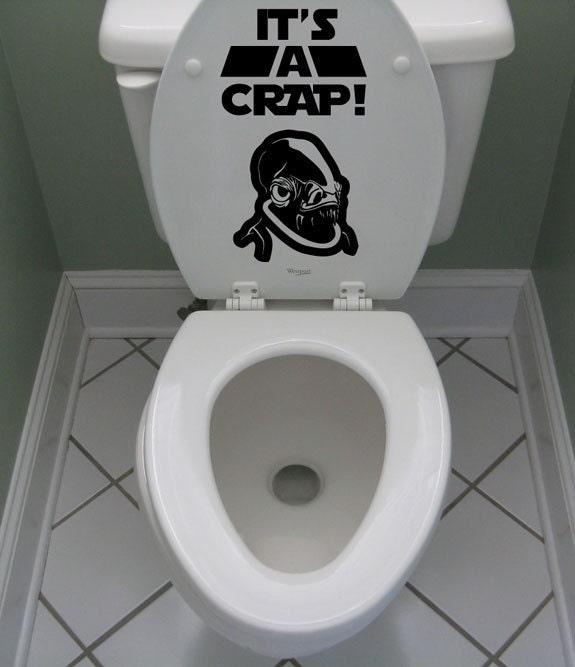 It's a CRAP Star wars inspired Admiral Ackbar toilet sticker Art,