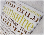 You Are My Sunshine.... Antiqued Plank Typography Sign- Cottage Style- Shabby Chic Sign-Brown and Green