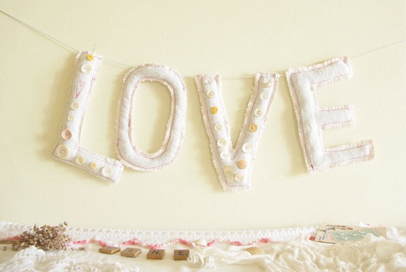 Love Banner, Love Sign, White Re purposed Vintage Linen Letters, Romantic Wedding Decor