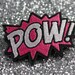 POW Hair Clip, Comic Book Hair Barrette, Hot Pink and White