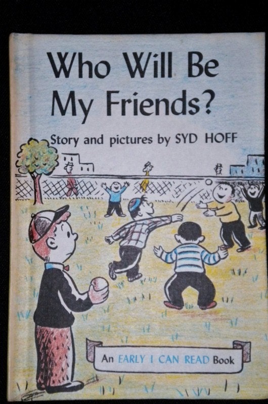 Who Will Be My Friends  1960 Vintage Childrens Book Syd Hoff