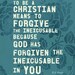 8x10" Printable - Forgive The Inexcusable - C.S. Lewis Quote - Print It Yourself