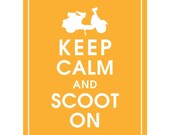 Keep Calm and Scoot On, (Vespa Scooter) 8x10 Print-(Featured color Clementine) Buy 3 get one Free