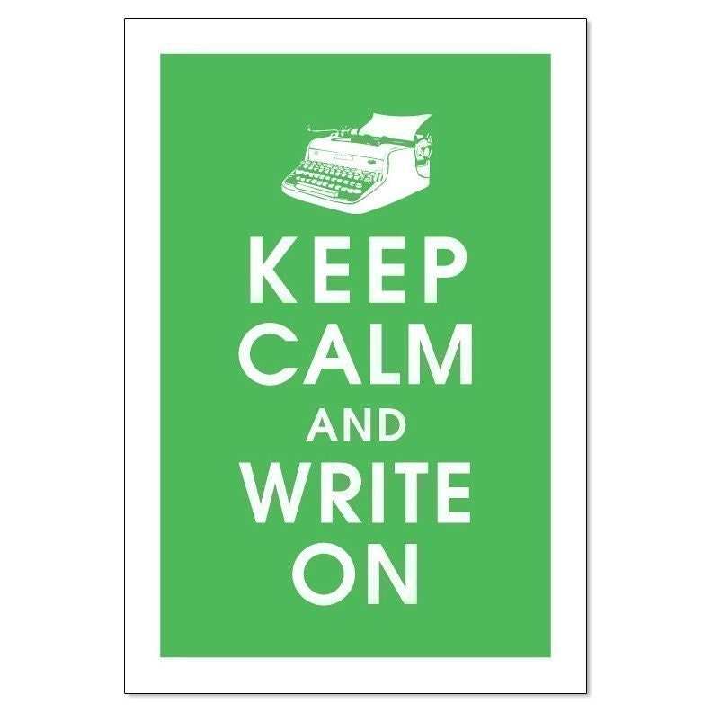 Keep Calm and Write On,Vintage Typewriter 13x19 Poster (GRASS GREEN) Buy 3 and get 1 FREE keep calm art keep calm print
