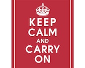 Keep Calm and Carry On, 8x10 Print (Cardinal RED) Vintage Inspired Poster keep calm art keep calm poster