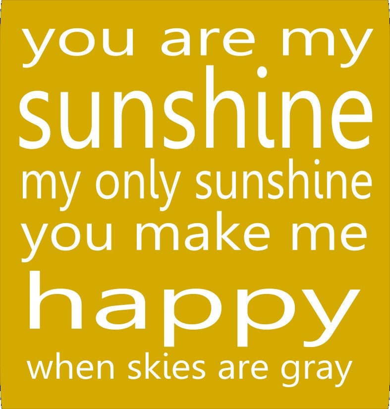 You are my sunshine Text  - vintage inspired  - Vinyl wall words art decal graphic sticker by 3rdaveshore