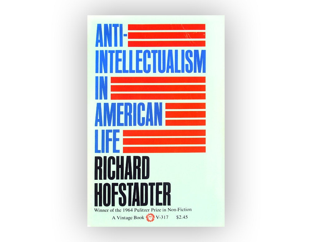 S. Neil Fujita book cover design, 1963. "Anti-Intellectualism in American Life" by Richard Hofstadter.