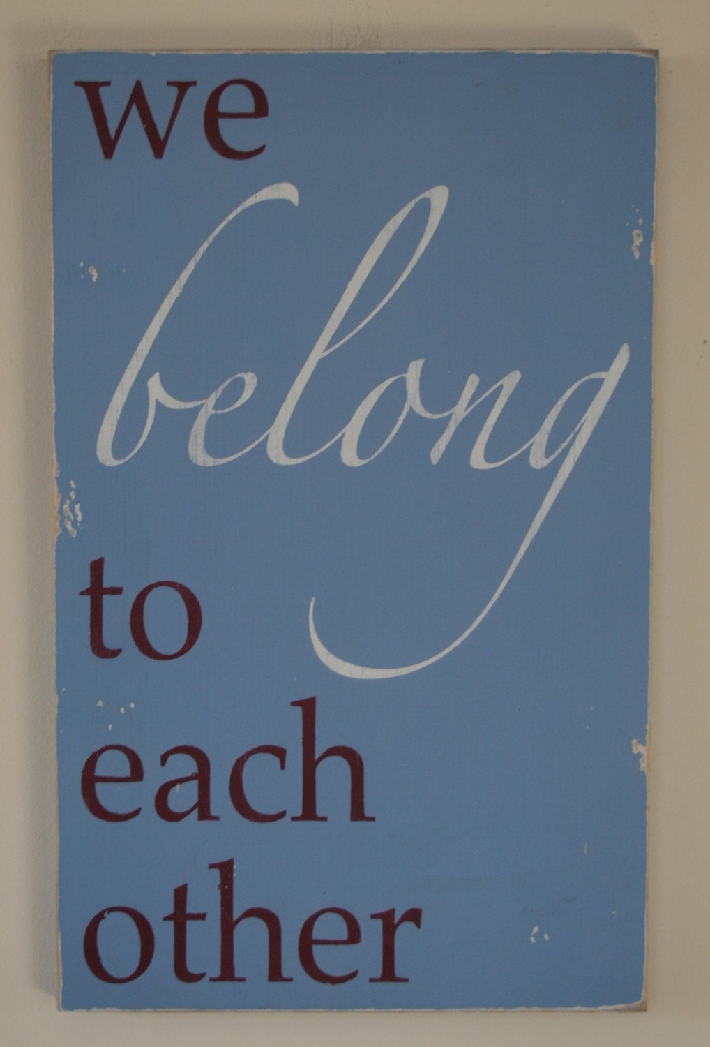 We Belong to Each Other