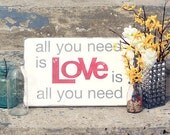 All You Need is Love - Typography Word Art in Weather Worn White with Gray and Red