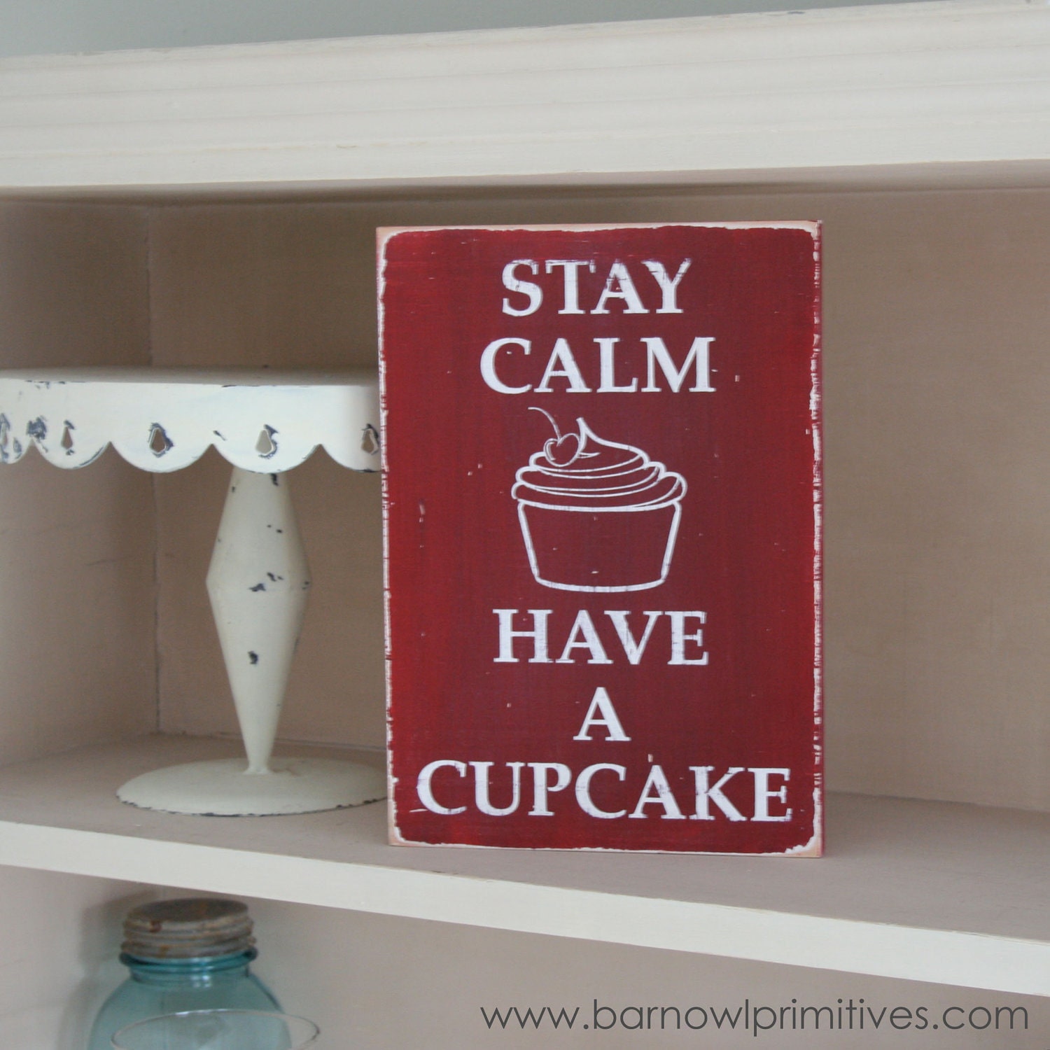 Stay Calm Have a Cupcake Distressed Sign Vintage Style