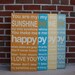 You Are My Sunshine Sign Typography Word Art  -  Choose Your Color