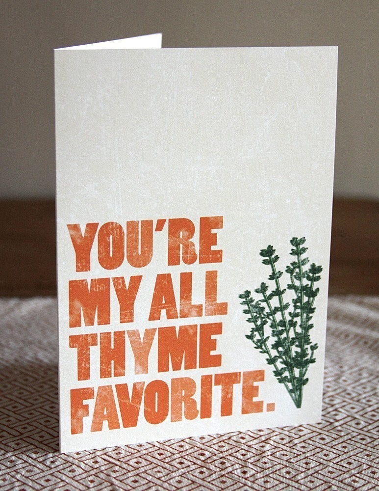 You're my all thyme favorite // Greeting Card