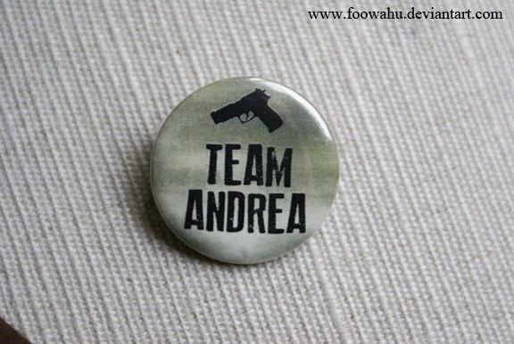Team Andrea, The Walking Dead - Pinback Button Badge