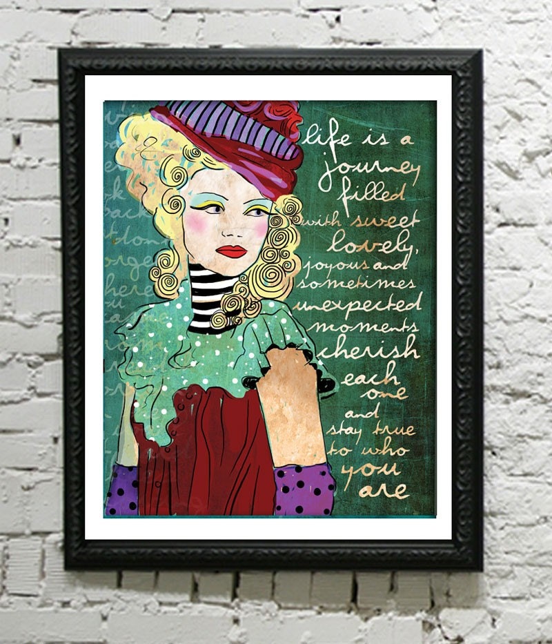 Stay True to You / Inspirational Art Fashion Teal Red original illustration ART Print Hand SIGNED / 8 x 10 / NEW