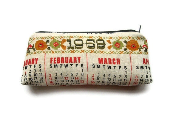 1969- Zipper Pouch Pencil Case- Calendar Tea Towel- Vintage Fabric Lining