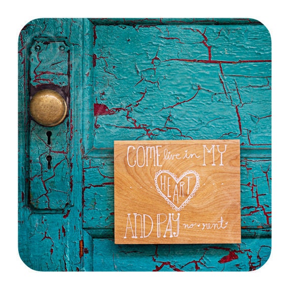 Come Live in My Heart 8x8 Fine Art Print Canada Antique Door Turquoise Gold