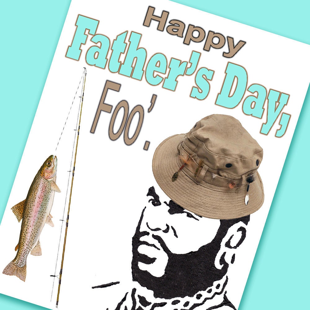 Mr. T Father's Day Card ("Happy Father's Day, Foo'") Dad- etsy dudes - fishing - funny father's day card
