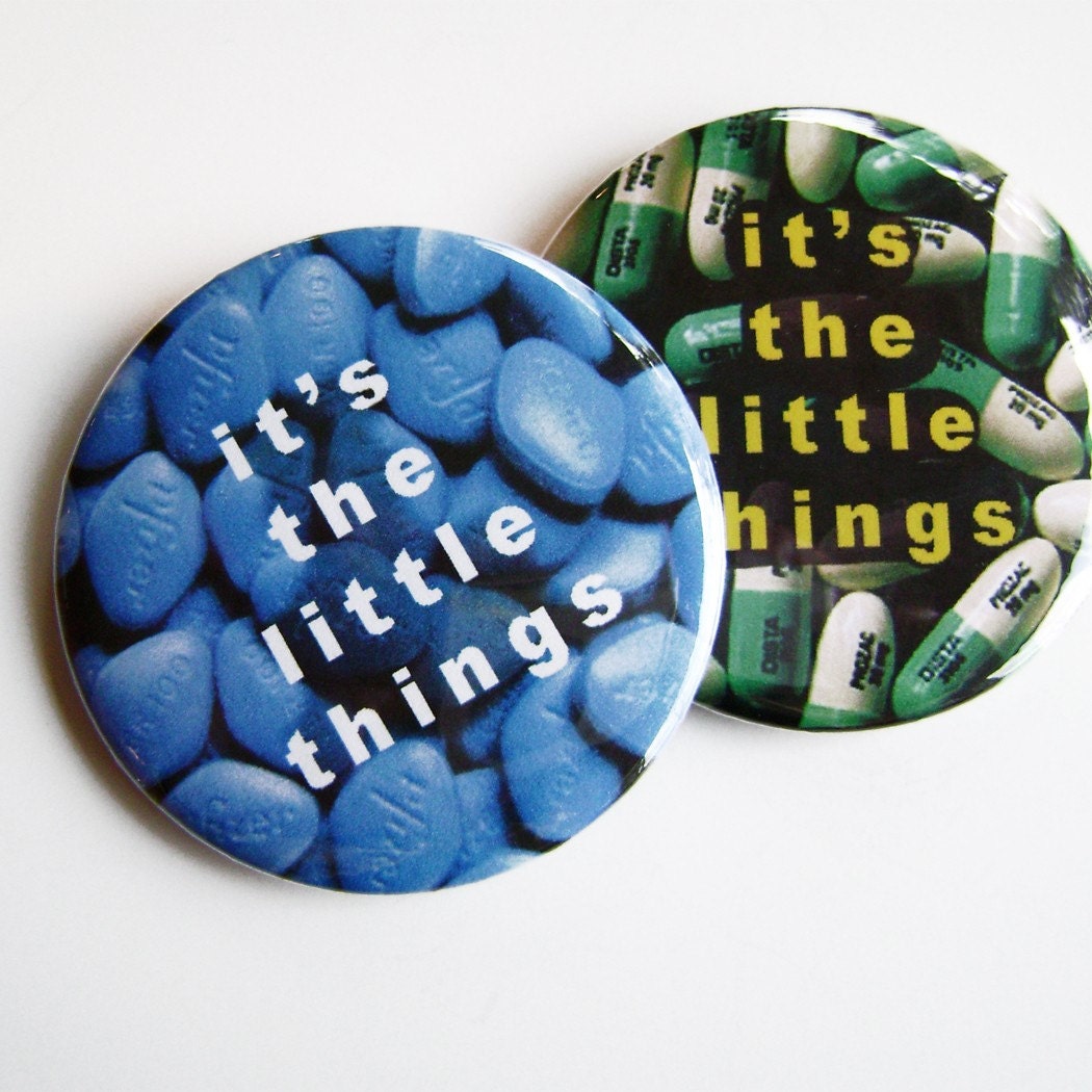 It's the Little Things Pin - 2 1/4 inch