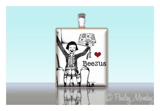Scrabble Tile Pendant I LOVE BEEZUS Custom Charm