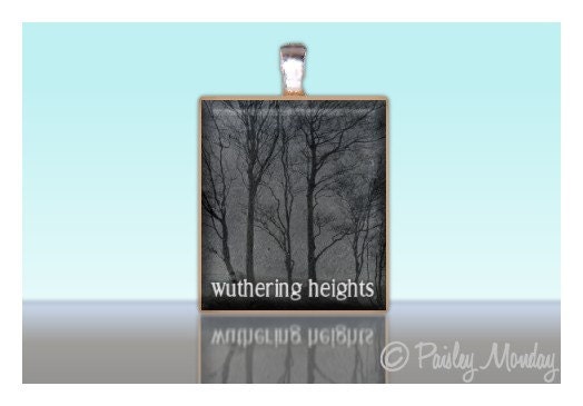 Scrabble Tile Pendant WUTHERING HEIGHTS Emily Bronte Custom Charm