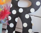 Large Polka Dot Custom Letter door hanger, wall decor --approx. 22 inches tall--MADE TO ORDER