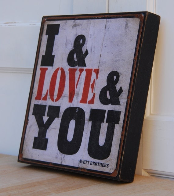 Items similar to I and Love and You-Avett Brothers Print mounted on ...