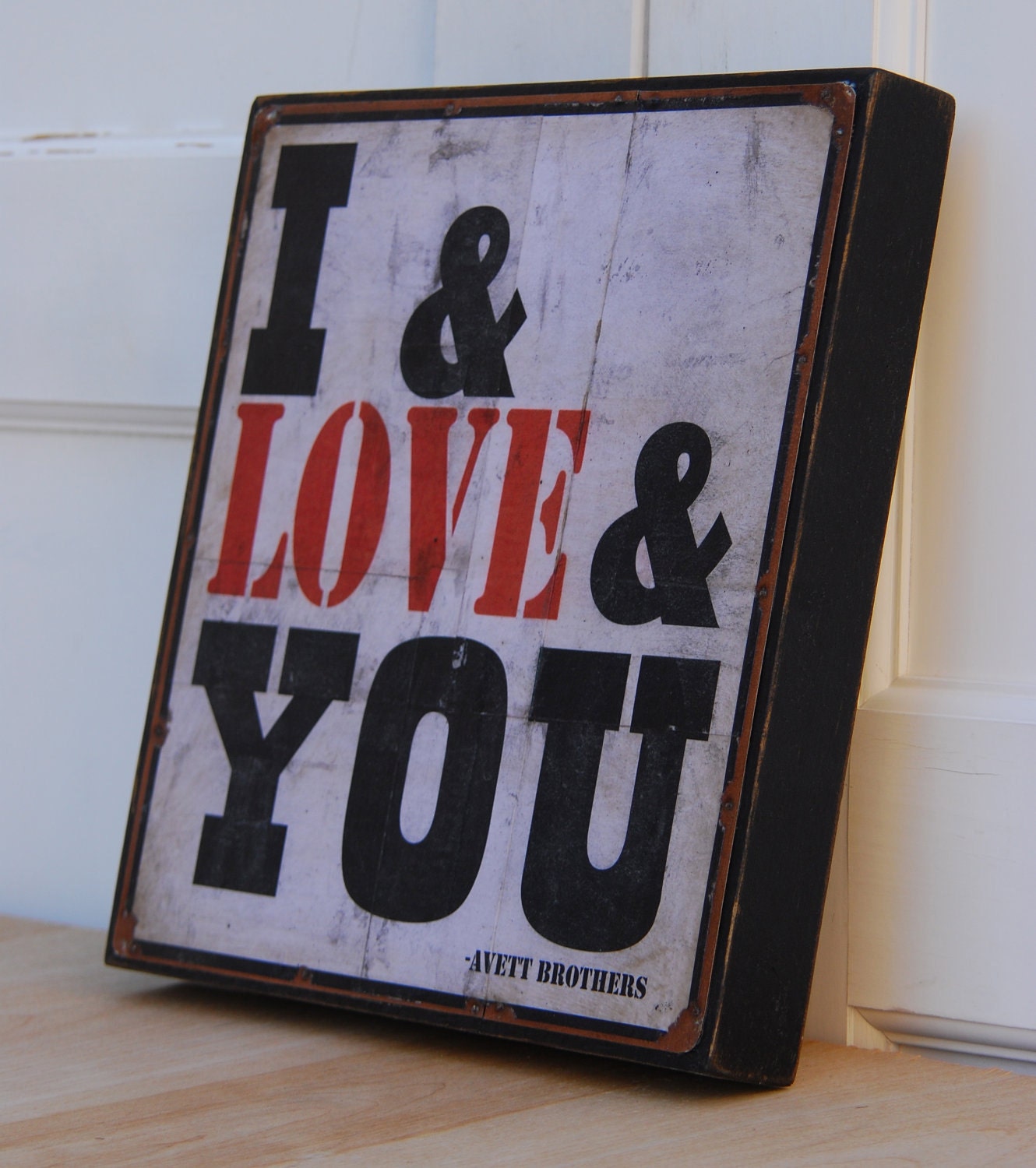 I and Love and You-Avett Brothers Print mounted on Tin. 12 x 12 inches.